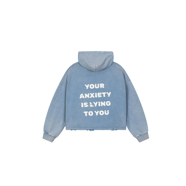 Your Anxiety Is Lying Hoodie