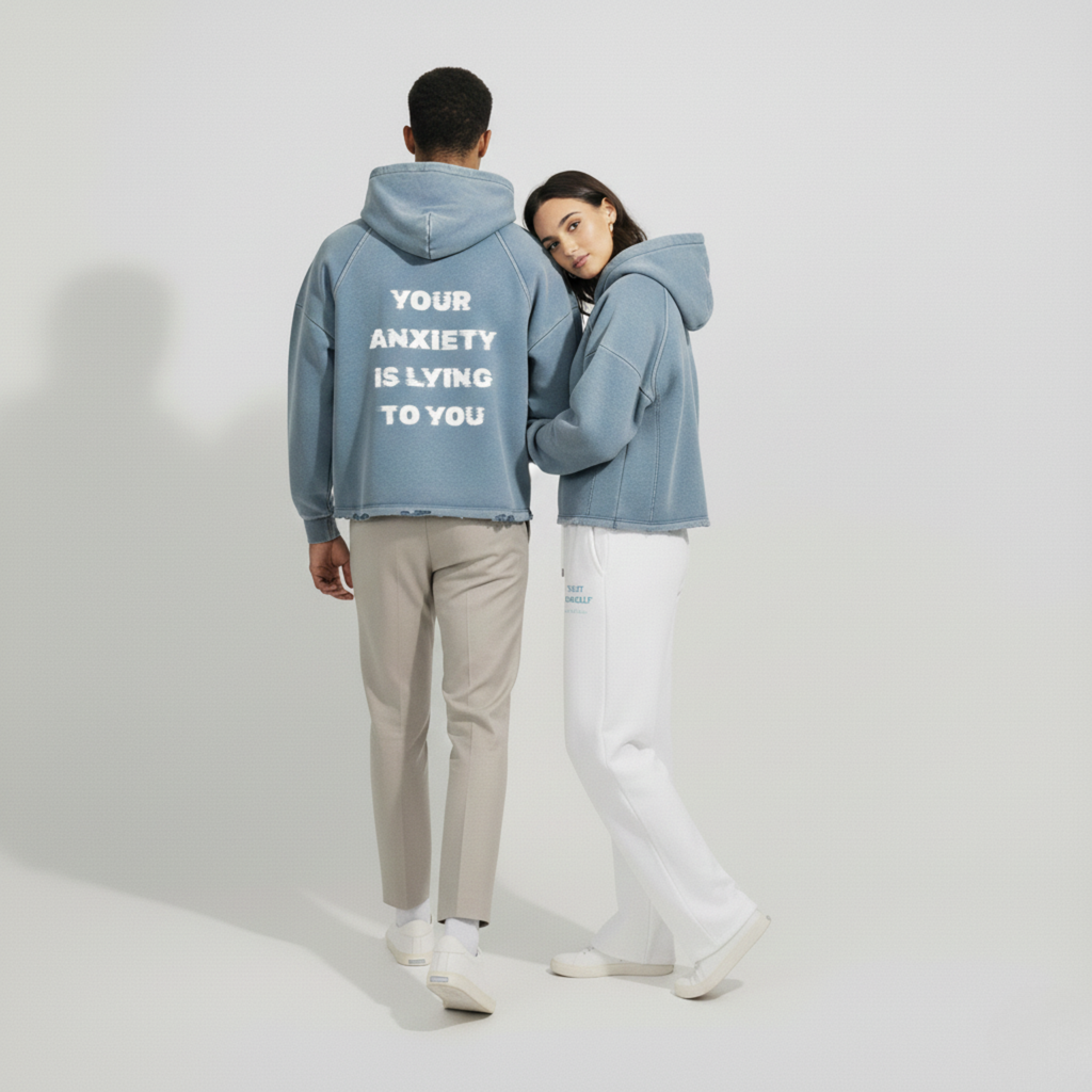 Your Anxiety Is Lying Hoodie